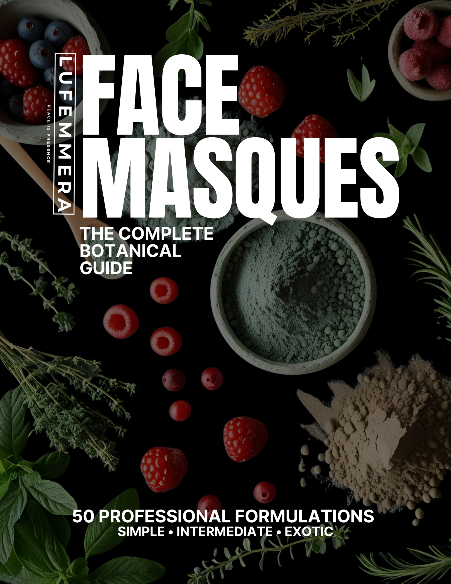 50 Face Masques - The Complete Botanical Guide